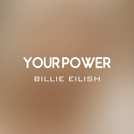 دانلود آهنگ بیلی ایلیش Your Power دانلود آهنگ بیلی ایلیش Your Power