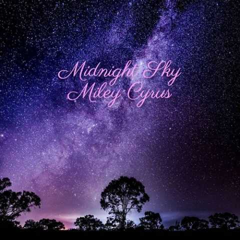 دانلود آهنگ مایلی سایرس Midnight Sky دانلود آهنگ مایلی سایرس Midnight Sky